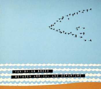 Album Vanishing Breed: Between Arrival And Departure