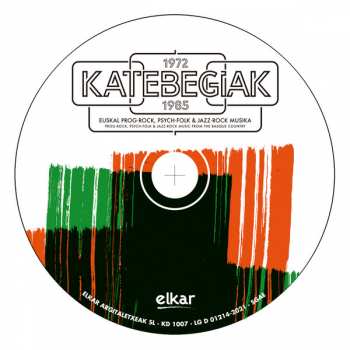 CD Various: 1972-1985 Katebegiak: Prog-Rock, Psych-Folk & Jazz-Rock Music from the Basque Country [Compiled by DJ Makala]