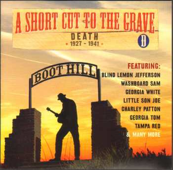 4CD/Box Set Various: A Short Cut To The Grave (Gin, Justice, Jail & Judgement 1924-1942)