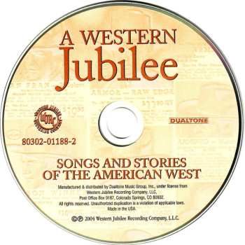 CD Various: A Western Jubilee · Songs And Stories Of The American West