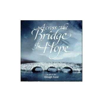 CD Various: Across The Bridge Of Hope