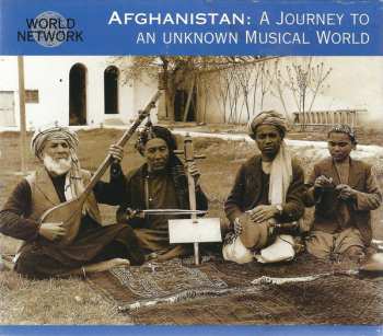 CD Various: Afghanistan: A Journey To An Unknown Musical World