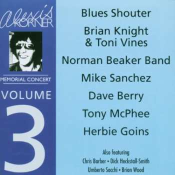 Album Various: Alexis Korner Memorial Concert Volume 3