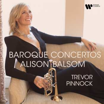 Album Various: Alison Balsom - Baroque Concertos