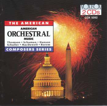 Album Various: American Orchestral Music: Thomson • Schuman • Hanson • Schuller • MacDowell • Rorem