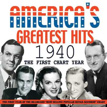 Album Various: America's Greatest Hits 1940: The First Chart Year
