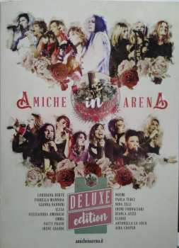 2CD/DVD/Box Set Various: Amiche In Arena DLX