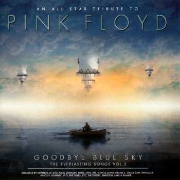 CD Various: An All Star Tribute To Pink Floyd: Goodbye Blue Sky - The Everlasting Songs Vol. 2