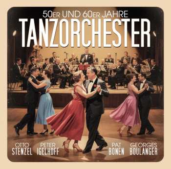 Album Various Artists: 50er & 60er Jahre Tanzorchester
