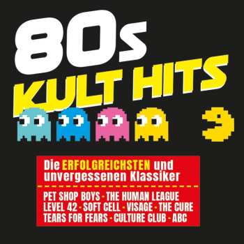Album Various Artists: 80s Kult Hits - Die Erfolgreichsten Klassiker