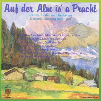 Album Various Artists: Auf Der Alm Is' A Prach