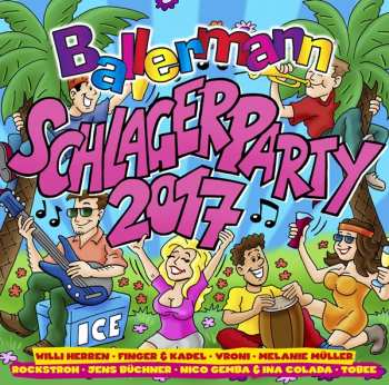 2CD Various: Ballermann Schlagerparty 2017