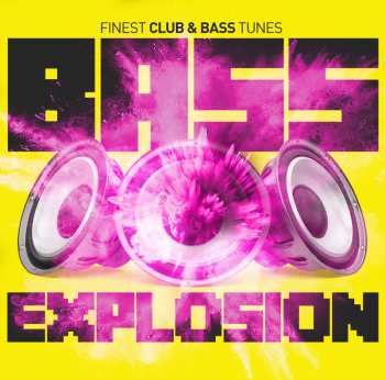 Album Various Artists: Bass Explosion