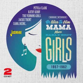 Album Various: Be Nice To Him Mama: More Early Brit