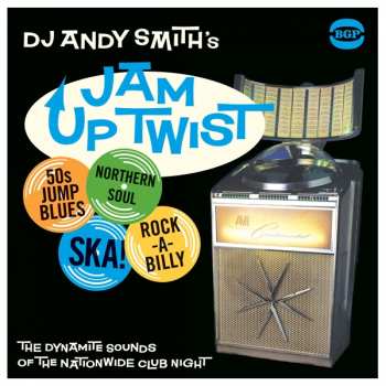 CD Various: Dj Andy Smith's Jam Up Twist