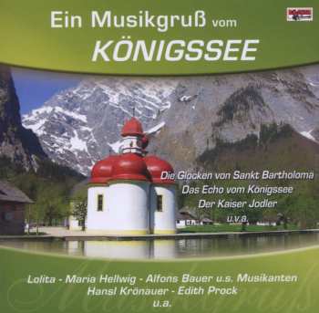 Album Various Artists: Ein Musikgruß Vom Königssee