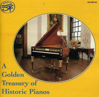Album Various: Golden Treasury Of Historic Piano