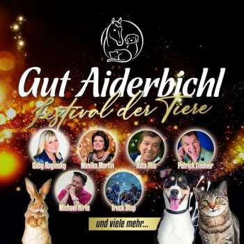 CD Various: Gut Aiderbichl: Festival Der Tiere