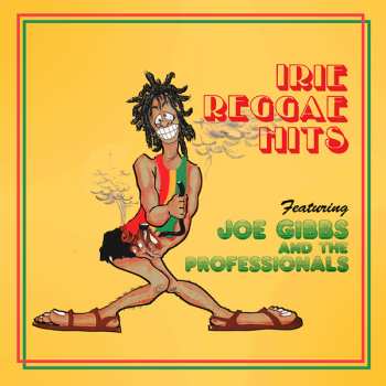 2CD Various: Irie Reggae Hits (Featuring Joe Gibbs And The Professionals)
