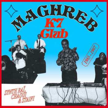 LP Various: Maghreb K7 Club