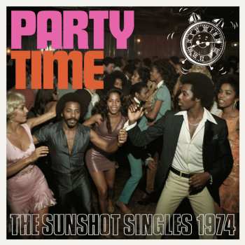 Album Various: Party Time-the Sunshot Singles 1974
