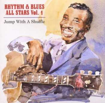 Album Various: Rhythm & Blues All Stars Vol 1: Jump With A Shuffle