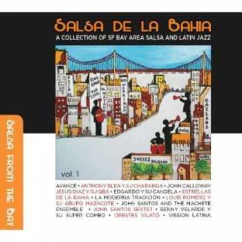 2CD Various: Salsa De La Bahia Vol.  1:a Collection Of Sf Bay Area Salsa And Latin Jazz