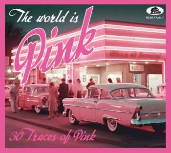 Album Various Artists: The World Is Pink - 30 Traces Of Pink
