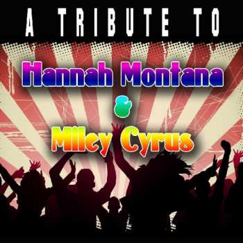 Album Various Artists: Tribute To Hannah Montana Mile