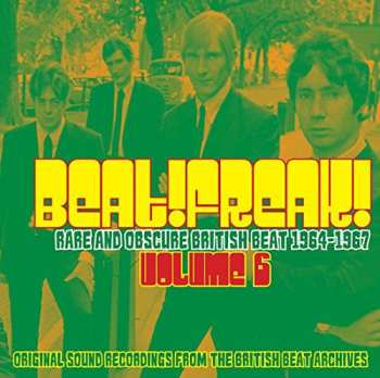 CD Various: Beatfreak! Volume 6 Rare And Obscure British Beat 1964 - 1967
