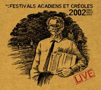 Album Various: Best Of Festivals Acadiens Et Créoles 2002