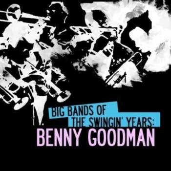 Album Various: Big Bands Of The Swinging Years