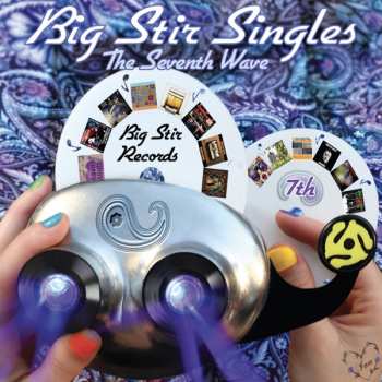 Album Various: Big Stir Singles: The Seventh Wave