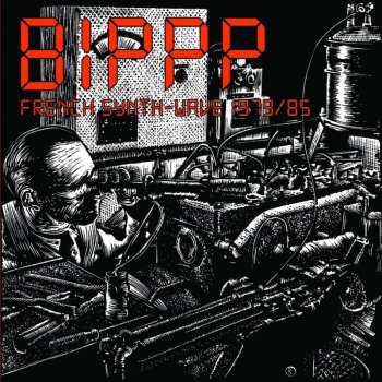CD Various: BIPPP (French Synth-Wave 1979/85) DIGI