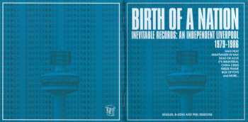 3CD Various: Birth Of A Nation: Inevitable Records - An Independent Liverpool 1979-1986