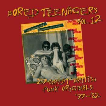 CD Various: Bored Teenagers Vol.12: 27 Great British Punk Originals '77-'82 