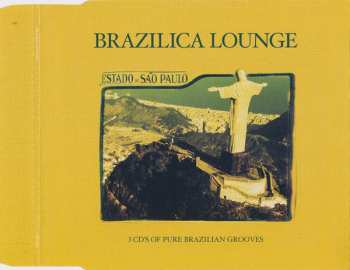 3CD/Box Set Various: Brazilica Lounge