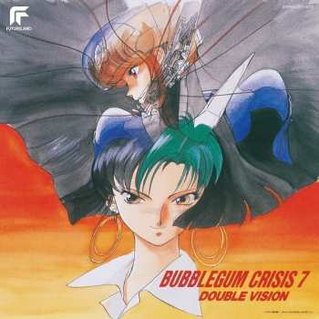 LP Various: Bubblegum Crisis 7: Double Vision LTD