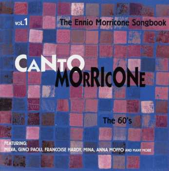 CD Various: Canto Morricone Vol. 1 - The 60's