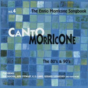 CD Various: Canto Morricone Vol. 4 - The 80's & The 90's