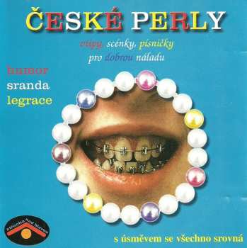 Album Various: České Perly (Vtipy, Scénky, Písničky Pro Dobrou Náladu)