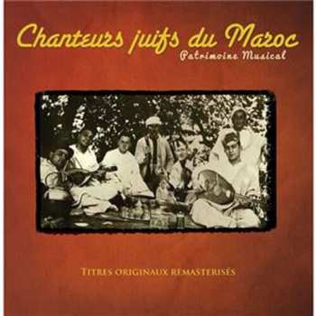 Album Various: Chanteurs Juifs Du Maroc