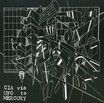 CD Various: CIA Via UFO To Mercury