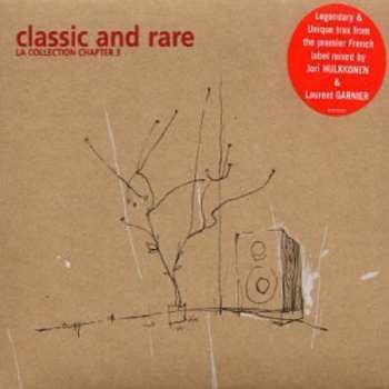 Album Various: Classic And Rare (La Collection Chapter 3)
