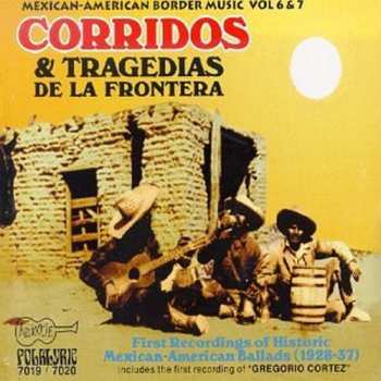 Album Various: Corridos Y Tragedias De La Frontera
