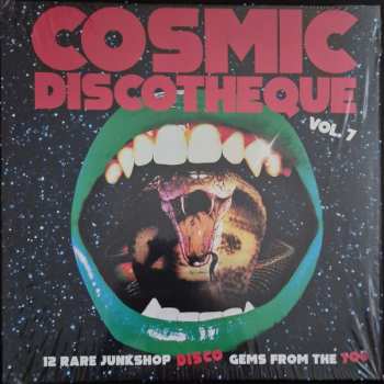 Album Various: Cosmic Discotheque Vol 7 - 12 Rare Junkshop Disco Gems From The '70's
