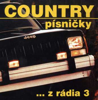CD Various: Country Písničky ... Z Rádia 3