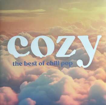 Album Various: Cozy: The Best Of Chill Pop