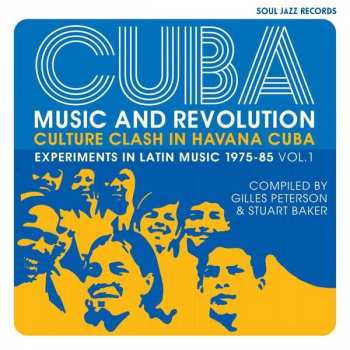 2CD Various: Cuba: Music And Revolution (Culture Clash In Havana Cuba: Experiments In Latin Music 1975-85 Vol. 1)