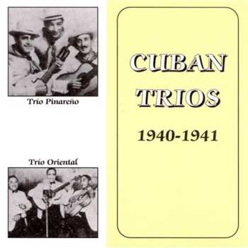 Album Various: Cuban Trios 1940-1941